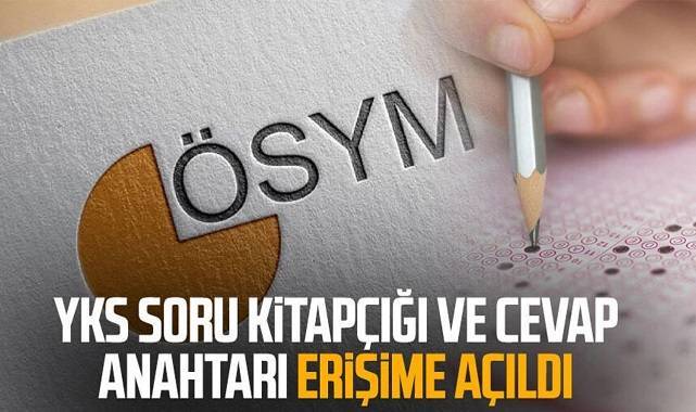 YKS soru kitapçığı ve cevap anahtarı erişime açıldı