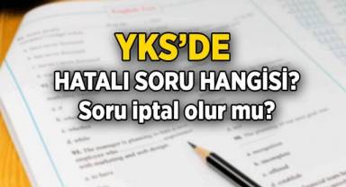 YKS soruları tartışılıyor... Matematik ve edebiyatta iptaller olacak mı?