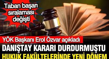 Danıştay yürütmeyi durdurdu: Hukuk fakültesi barajı yeniden 125 bin
