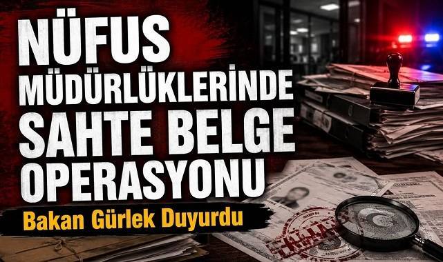 Nüfus müdürlüklerinde sahte belge operasyonu
