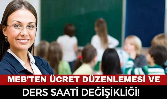 Öğretmen ve okul idarecilerinin ek ders saatleri değişti !