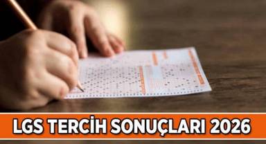 2026 LGS Tercih Sonuçları Açıklandı: Nakil Süreci ve Önemli Tarihler