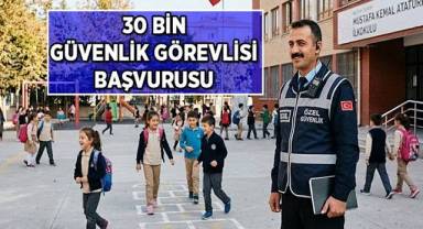 Okullara 30 Bin Güvenlik Görevlisi Alınacak: Detaylar Ve Başvuru Süreci