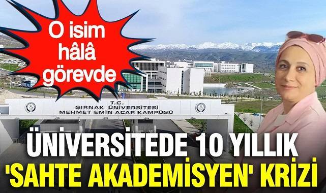 Üniversitede 10 yıllık 'Sahte akademisyen' krizi: O isim hâlâ görevde