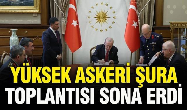 Yüksek Askeri Şura Üyeleri toplantısı sona erdi