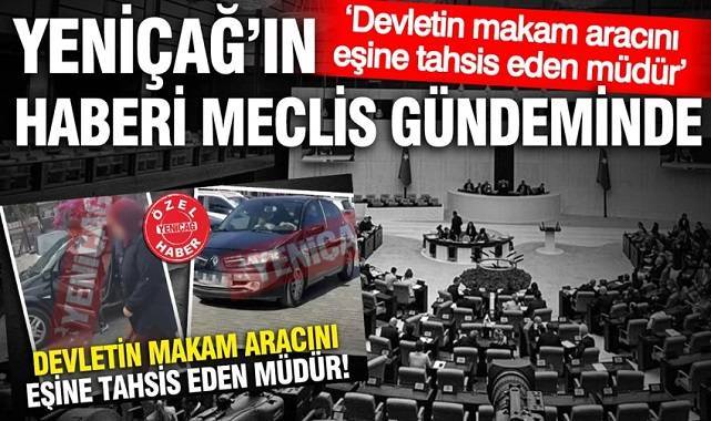 Devletin makam aracını eşine tahsis eden müdür