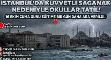 İstanbul'da Sağanak Engeli Uzadı: Cuma Günü de Okullar Tatil!
