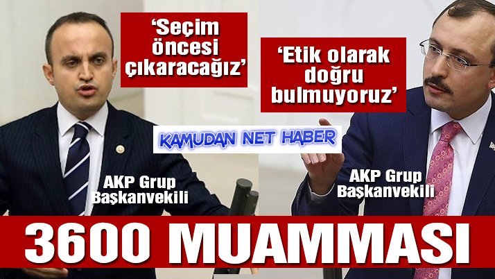 AKP’den 3600 ek gösterge ile ilgili farklı açıklamalar
