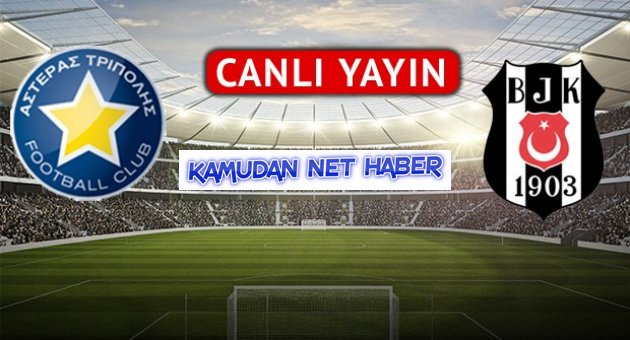 Asteras Tripolis 2 - 2 Beşiktaş