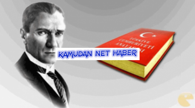 ATATÜRK, ANAYASA'DAN ÇIKARTILIYOR