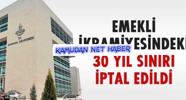 AYM'den 30 yıl fiili hizmet süresine iptal