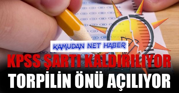 Bazı kamu görevleri için KPSS şartı kaldırıldı