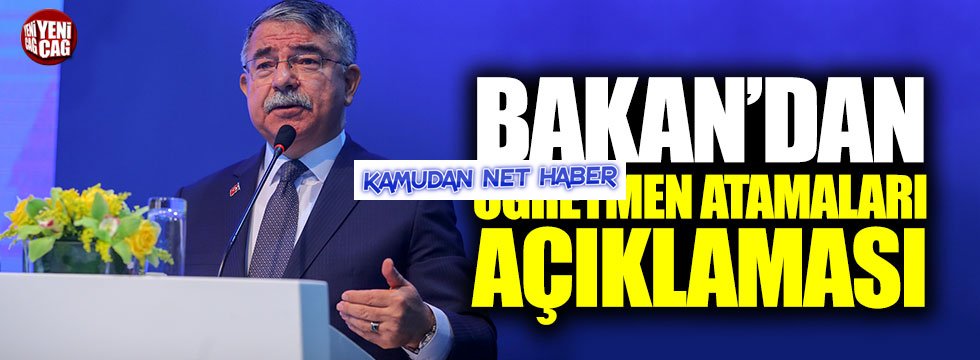 Bakan'dan öğretmen atamaları açıklaması