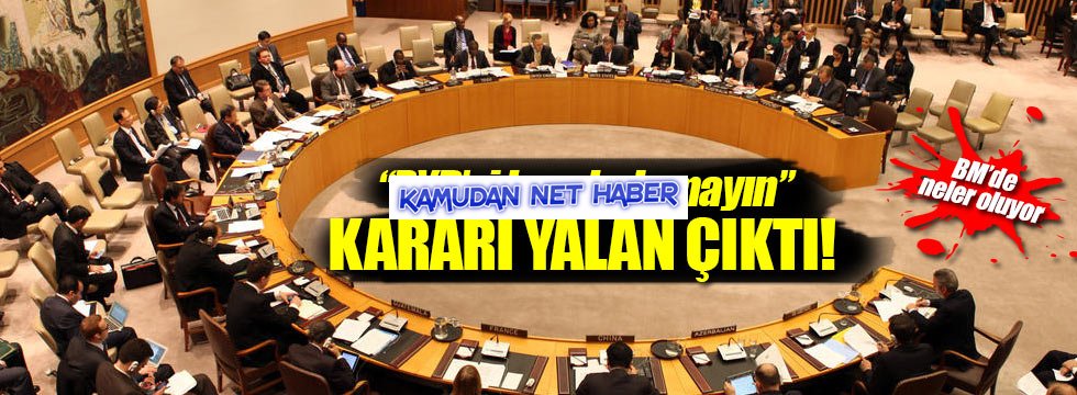 BM'nin Türkiye ile ilgili bir kararı yok