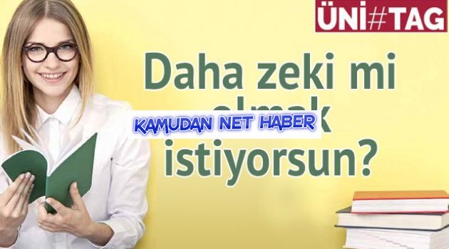Daha zeki mi olmak istiyorsun?