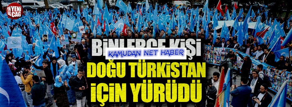 Doğu Türkistan için meydanları doldurdular Kaynak Yeniçağ: Doğu Türkistan için meydanları doldurdular