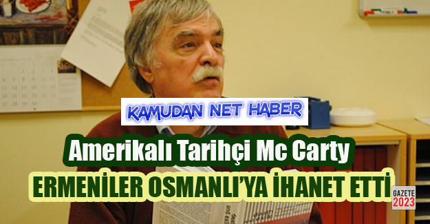 Ermeniler Osmanlı'ya ihanet etti