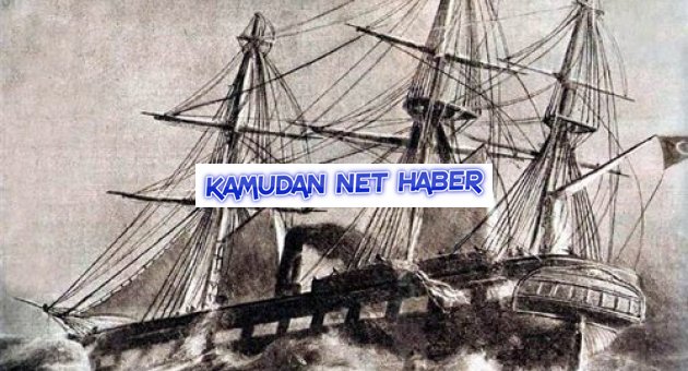 Ertuğrul Firkateyni’nin kasasının izi bulundu