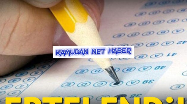 İlköğretim ve Orta Öğretim Kurumları Bursluluk Sınavı ile Adaylık Kaldırma Sınavı ertelendi