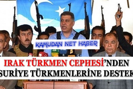 işte Kardeşlik Bu: Suriye Türkmenleri’ne Irak Türkmenleri’nden Destek!