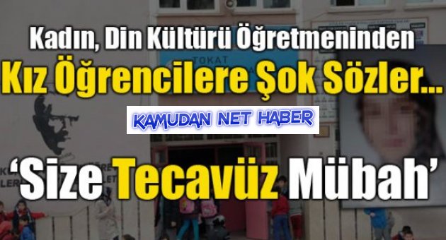 Kadın öğretmene, ’size tecavüz mubah’ dediği suçlaması