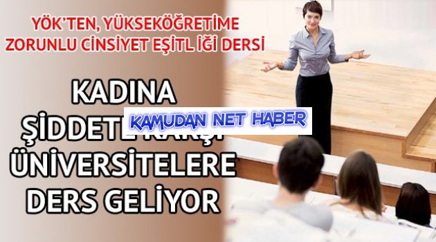 Kadına şiddete karşı üniversitelere ders geliyor
