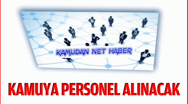 Kamuya personel alınacak