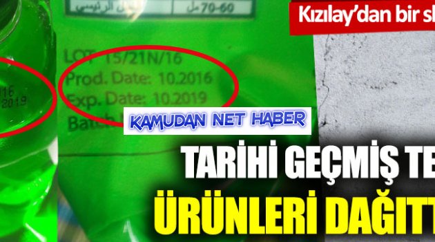 Kızılay, karantinadaki köye son kullanma tarihi geçmiş temizlik malzemesi gönderdi