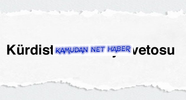Kürdistan’a Rusya vetosu