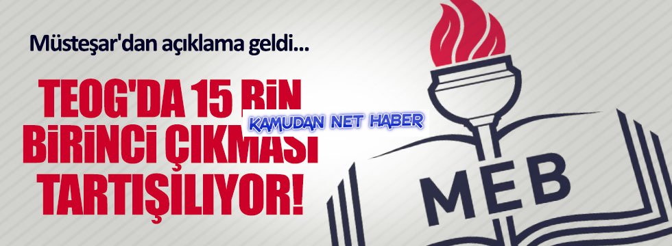 MEB Müsteşarı'ndan TEOG açıklaması