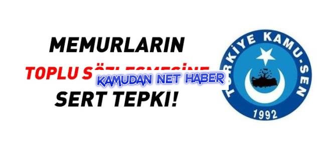 Memurların 'Toplu Sözleşme'sine sert tepki!