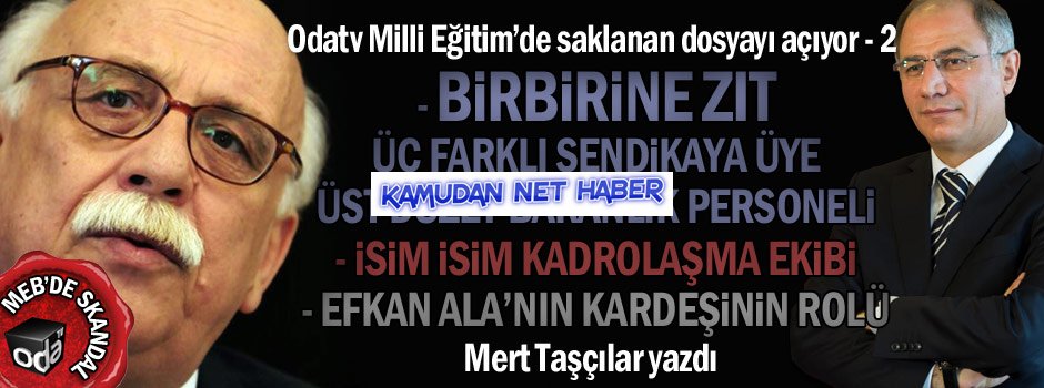 Milli Eğitim’de saklanan dosya açılıyor - 2