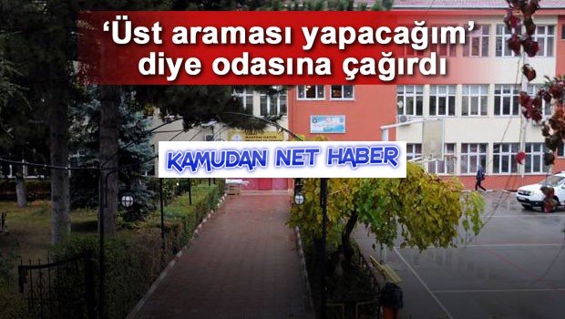 Müdür Yardımcısına sigara aramasında taciz suçlaması