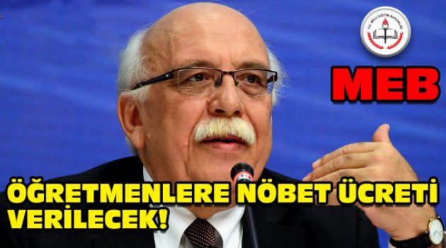NÖBET ÜCRETİNE EK DERS VERİLECEK