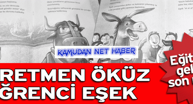 Eğitimde Son Nokta: Öğretmen Öküz, Öğrenci Eşek´ olarak adlandırıldı