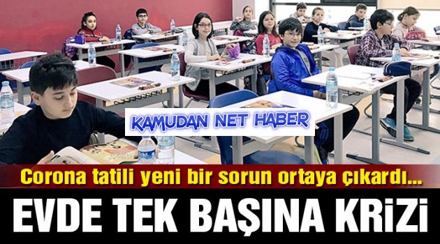 Okullara Corona virüsü tatili yeni bir sorun ortaya çıkardı…