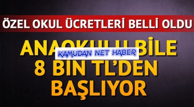 Özel okul ücretleri belli oldu