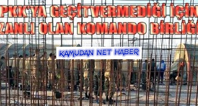 PKK ya Geçit Vermediği İçin Zanlı Olan Komando Birliği