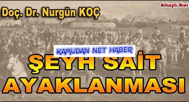 ŞEYH SAİT AYAKLANMASI