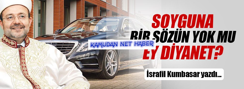 Soyguna bir sözün yok mu ey Diyanet?