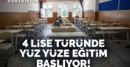 4 lise türünde pazartesi günü yüz yüze eğitim başlıyor