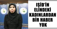 416 Türkmen kadın ile çocuktan hâlâ haber yok