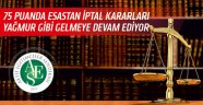 75 Puanda İdare Mahkemelerinden Esastan İptal Kararları