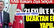 Bakan Selçuk:Okullar 21 Eylül'e kadar uzaktan eğitim verecek