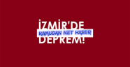 Ege Denizi'ndeki deprem İzmir'i vurdu. Başımız Sağolsun