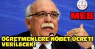 NÖBET ÜCRETİNE EK DERS VERİLECEK