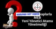 SORU VE CEVAPLARLA YÖNETİCİ GÖREVLENDİRME YÖNETMELİĞİ