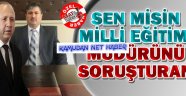 AKP Vekilin Kardeşi Olan Milli Eğitim Müdürünün Suçunu Örtmezsen Sürgün Şart Olur!