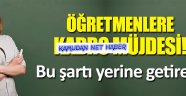 Doğuda 5 Yıl Görev Yapan Sözleşmeli Öğretmene Kadro