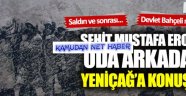 Şehit Mustafa Erol’un oda arkadaşı Yeniçağ’a konuştu